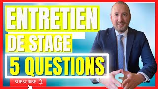 ENTRETIEN DE STAGE LES 5 QUESTIONS CLASSIQUES ✅ [upl. by Onaimad]