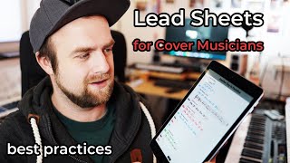 LeadSheet Guide for Live Musicians  My best practice of 15 years experience [upl. by Fromma975]