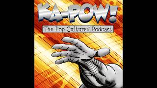 KaPow the Pop Cultured Podcast 202 Birds of Prey [upl. by Weinstein]