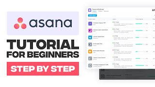 Asana Tutorial For Beginners 2024 Step by Step  How To Use Asana For Project Management [upl. by Locklin]