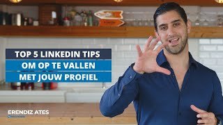 Top 5 ultieme nieuwe tips voor jouw LinkedInprofiel [upl. by Forster]