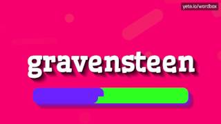 GRAVENSTEEN  HOW TO PRONOUNCE IT [upl. by Hurley]