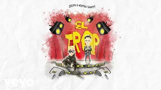 Jeeiph Neutro Shorty  EL TRAP Lyric Video [upl. by Slerahc674]