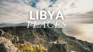 Top 5 Places To Visit In Libya [upl. by Anaeerb]