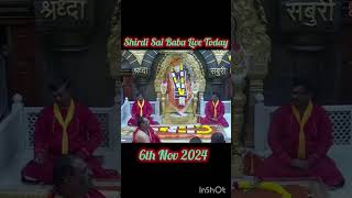 Shirdi Sai Baba Live Today  6th Nov 2024  shirdilive saibaba [upl. by Ecirb]