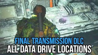 Final Transmission DLC  All Data Drive Locations  Information Overload Trophy Guide [upl. by Aenel]