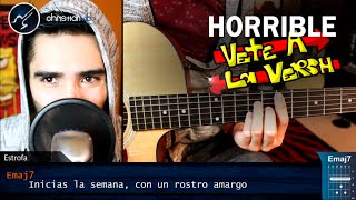 Horrible VETE A LA VERSH Cover Guitarra Acordes  Christianvib [upl. by Imorej]