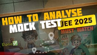 Best method to analyse mock test JEE 2025 ✅ [upl. by Aker]