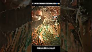 Doctor strange Reverse Time 🥶 😱 Doctor strange Hd Edit 🔥 shorts doctarstrange marvel shortsfeed [upl. by Gilmore]