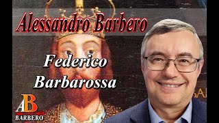 Alessandro Barbero  Federico I il Barbarossa [upl. by Newmann]