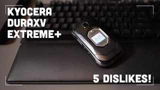 5 Things I Dislike About My Kyocera DuraXV Extreme [upl. by Ynohtnakram310]