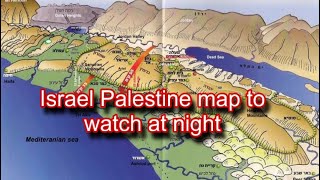 Israel Palestine maps to watch before you sleep [upl. by Jessamyn]