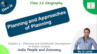 What is Planning  Approaches of planning  Regional and Sectoral Planning  Class 12 Geography [upl. by Shelbi663]