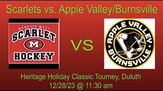 Heritage Holiday Classic Tourney Mankato West vs Apple ValleyBurnsville 122823 [upl. by Reger559]