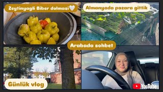 Almanyada bir Vlog Pazara gittik  Arabada sohbet Zeytinyagli Biber dolmasi Günlük Vlog [upl. by Ahtebat]