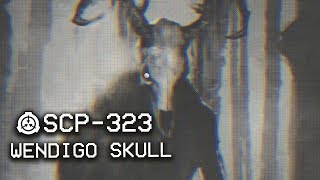 SCP323  Wendigo Skull  Object Class  Euclid  Sapient SCP [upl. by Stelu]