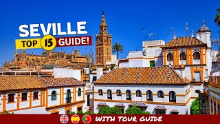 15 Things To Do In SEVILLE  Pro Tips for FirstTimers [upl. by Domenech]