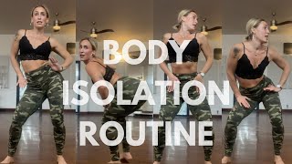 5 Part Body Isolation Routine For Torso Flexibility Coordination amp Rhythm [upl. by Lothair]