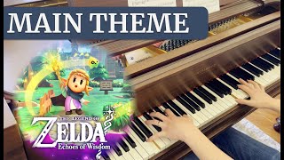 The Legend of Zelda Echoes of Wisdom Main Theme  Solo Piano Cover [upl. by Risa]