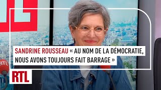 Sandrine Rousseau  quotAu nom de la démocratie nous avons toujours fait barragequot intégrale [upl. by Saltsman]