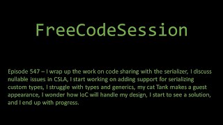 FreeCodeSession  Episode 547 [upl. by Wivinah641]