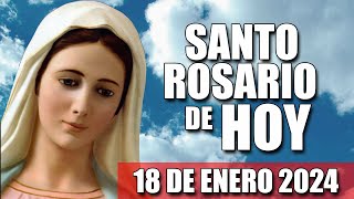 EL SANTO ROSARIO CATOLICO DE HOY  18 DE ENERO DEL 2024 [upl. by Pardoes864]