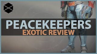 Destiny 2 Peacekeepers Review Titan Exotic Leg Armor [upl. by Phyllis]