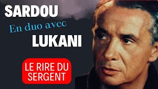 LE RIRE DU SERGENT  Duo Michel Sardou amp Frank Lukani michelsardou Franklukani [upl. by Resiak406]