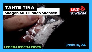 TANTE TINA zu Besuch I Wegen METH von HESSEN nach SACHSEN I Joshua 24 [upl. by Dahlstrom]