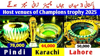 Host Venues of Champions Trophy 2025 Pakistan  Pakistan 3 stadiums for champions trophy 2025  CT25 [upl. by Dianne]