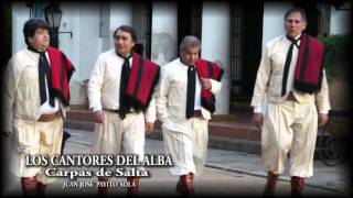 LOS CANTORES DEL ALBA AHORA CARPAS DE SALTA [upl. by Ahsikit]