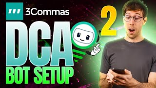 3Commas Advanced DCA Bot Settings Explained 🤖 [upl. by Knobloch]