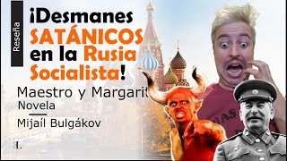 El Maestro y Margarita de Mijaíl Bulgákov Un Viaje Épico entre Realidad y Fantasía [upl. by Aymik437]