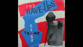 The RaveUps live  Class Tramp  61810 [upl. by Grekin]