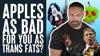 Apples Are As Bad For You As Trans Fats  What the Fitness  Biolayne [upl. by Rediah595]