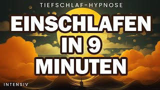 Einfach schnell Einschlafen Hypnose für tiefen Schlaf sehr stark [upl. by Hinson764]