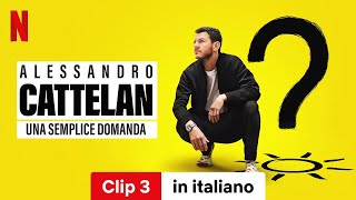 Alessandro Cattelan una semplice domanda Stagione 1 Clip 3  Trailer in italiano  Netflix [upl. by Ahsiek]