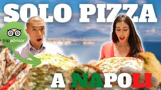 SOLO PIZZA NAPOLETANA a NAPOLI per 24 ORE  La MIGLIORE di TRIPADVISOR 🍕 [upl. by Bobbye]