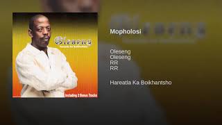 Oleseng  Mopholosi Official Audio [upl. by Jonathon]