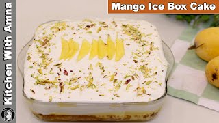 Mango Ice Box Cake  Mango Cake Recipe  Kitchen With Amna [upl. by Azral]