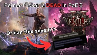 PoE 2 Perma Flicker is DEAD in PoE 2… or is it [upl. by Howard]