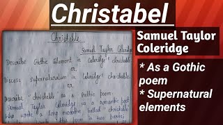 Christabel by Samuel Taylor Coleridge l As a gothic poem l Supernatural elements [upl. by Dekow]