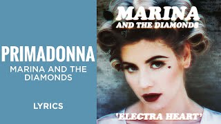 Marina and The Diamonds  Primadonna LYRICS quotWould you do anything for mequot TikTok Song [upl. by Alarise]