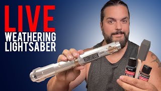 LIVE Weathering a lightsaber [upl. by Geller]