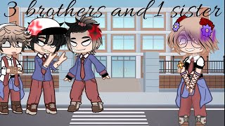 Three brother and one sisterpart 1 lovers gachanox capcut gachaedit gcmm drama‼️blood‼️ [upl. by Kcirnek720]