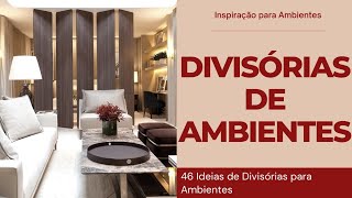 Divisórias de Ambientes  46 Ideias de Divisorias para Ambientes  Ideias para Divisão de Ambientes [upl. by Anaxor]