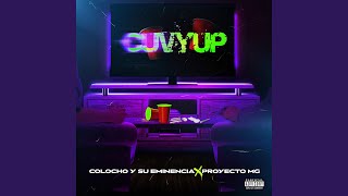 CUVYUP feat Colocho y su eminencia [upl. by Amatruda560]