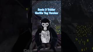 Sonic 3 Trailer Gorilla Tag shorts viral sonicmovie3 gorillatag [upl. by Sugirdor]