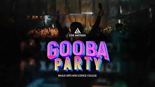 GOOBA PARTY TEASER I LOS ANTRAX I MAJLIS ARTS AND SCIENCE COLLEGE I 2021 [upl. by Aerdno]