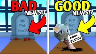 BAD NEWS GOOD NEWS Pet Simulator X [upl. by Aliuqaj]